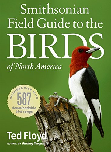 Smithsonian Field Guide to the BIRDS of North America by Ted Floyd